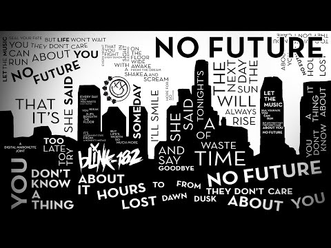 Blink-182 - No Future