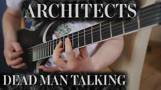 Architects - Dead Man Talking