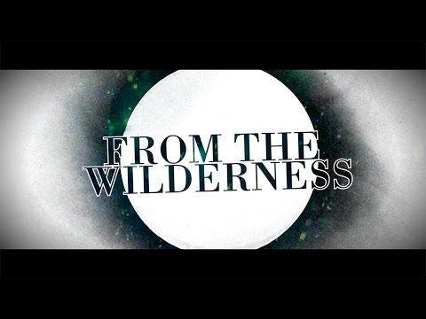 Architects - From The Wilderness