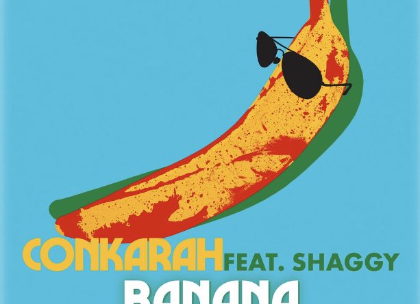 Conkarah, Shaggy - Banana (DJ FLe - Minisiren Remix; feat. Shaggy)