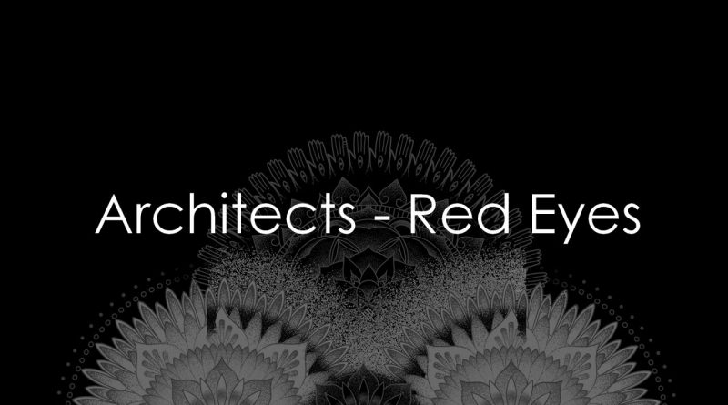 Architects - Red Eyes