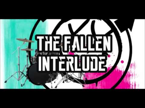Blink-182 - The Fallen Interlude