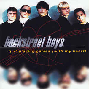 Backstreet Boys - Quit Playing Games (With My Heart)