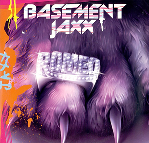 Basement Jaxx - Romeo