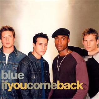 Blue - If You Come Back