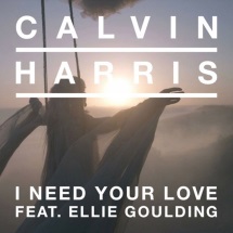 Calvin Harris, Ellie Goulding - I Need Your Love