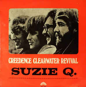 Creedence Clearwater Revival - Susie Q