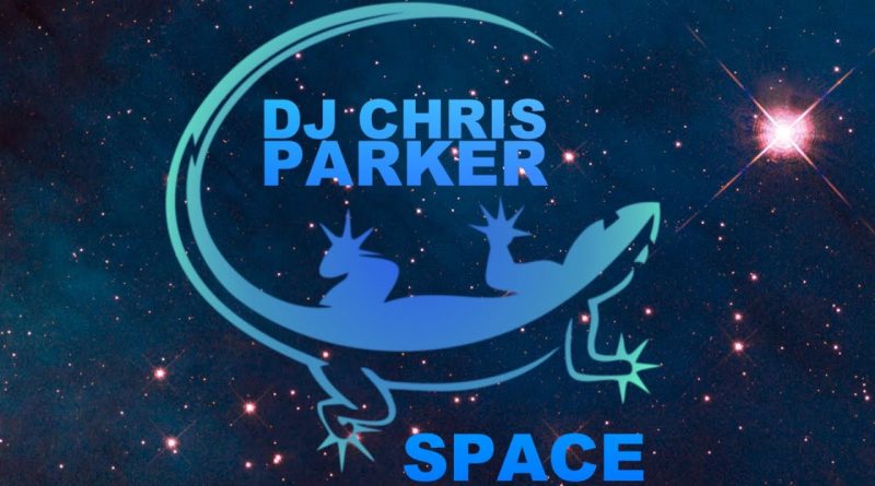 DJ Chris Parker - Space