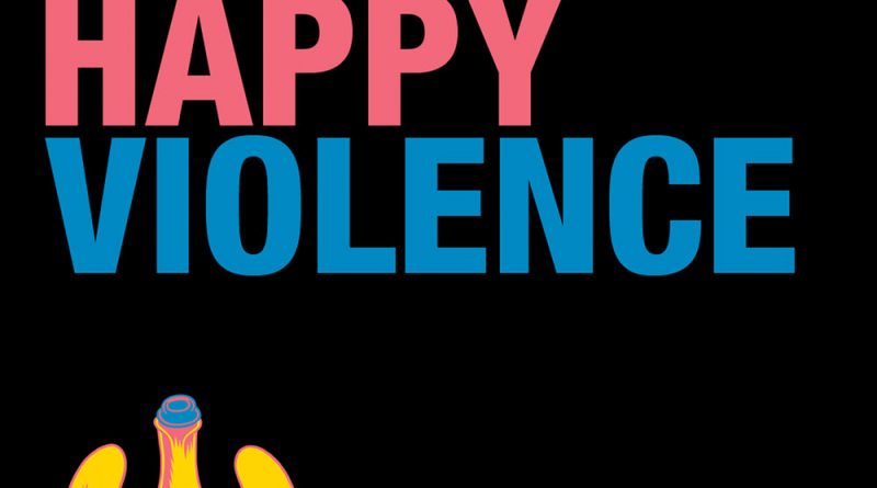 Dada Life - Happy Violence