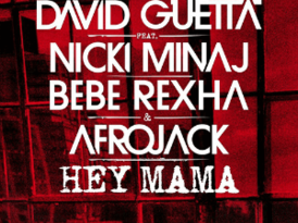 David Guetta, Nicki Minaj, Bebe Rexha, Afrojack - Hey Mama
