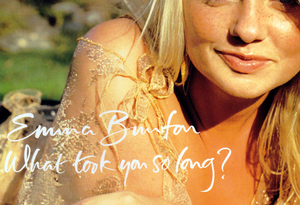 Emma Bunton - What Took You So Long