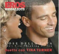 Eros Ramazzotti, Tina Turner - Cose Della Vita