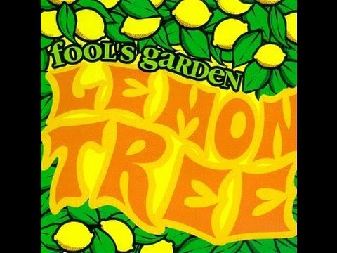 Fool's Garden - Lemon Tree