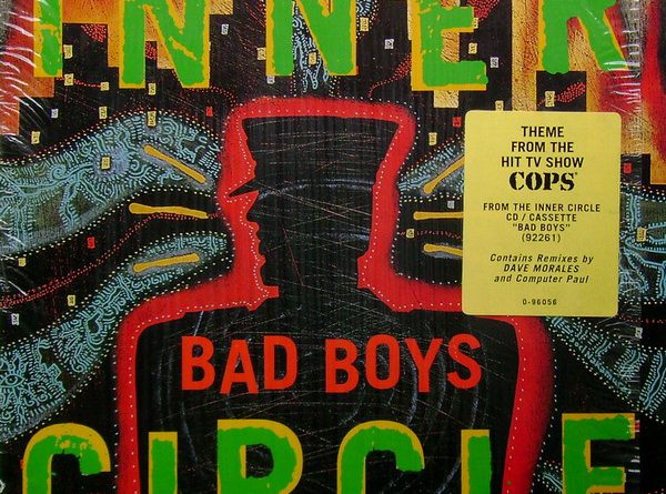 Boys theme. Inner circle Bad boys. Inner circle cops. Bad boys Theme from cops. Inner circle обложка.