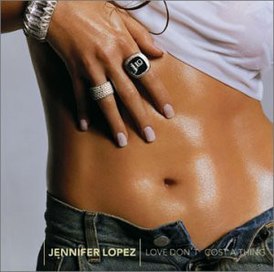Jennifer Lopez - Love Don't Cost a Thing