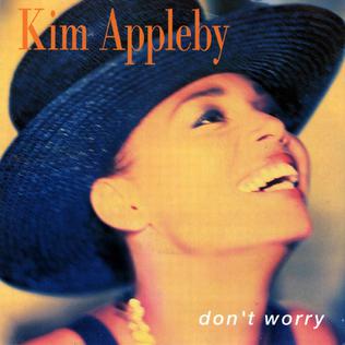 Kim Appleby - Don't Worry