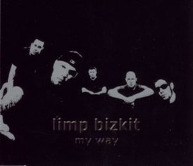Limp Bizkit - My Way