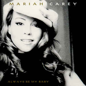 Mariah Carey - Always Be My Baby