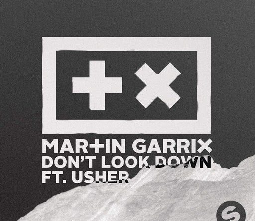 Martin Garrix, Usher - Don't Look Down