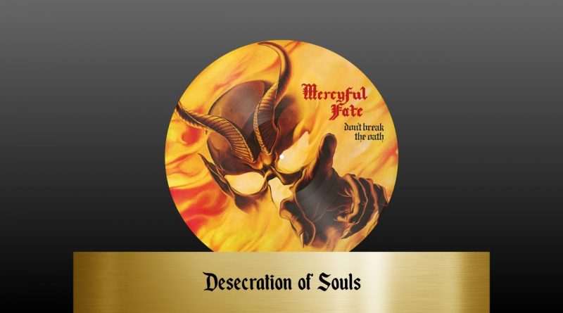 Mercyful Fate - Desecration Of Souls