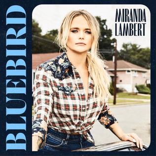 Miranda Lambert - Bluebird