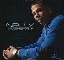 Nelly - Hey Porsche