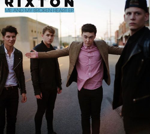 Rixton - Me and My Broken Heart