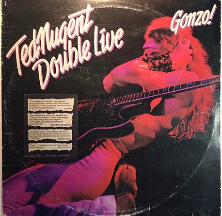 Ted Nugent - Gonzo