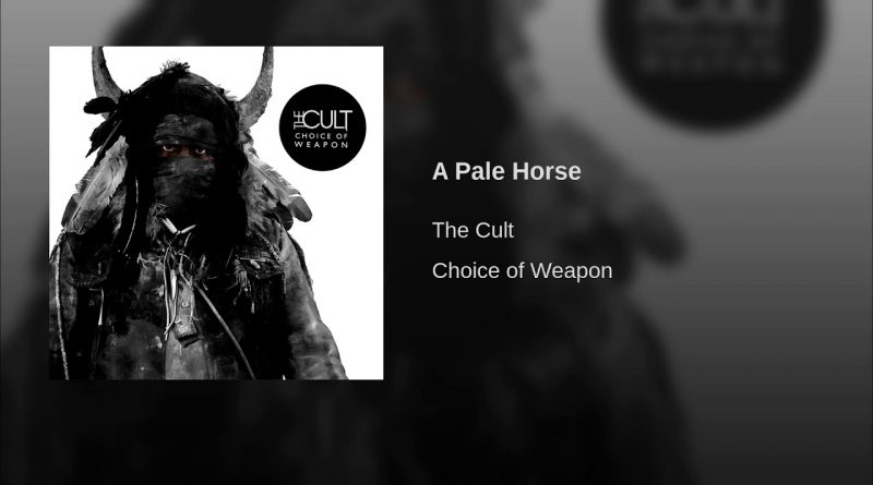 The Cult - A Pale Horse