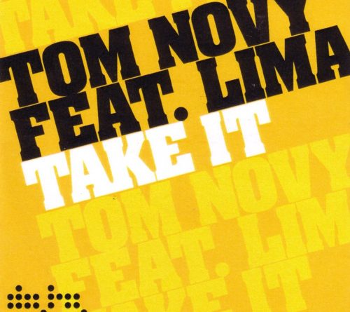 Tom Novy - Take It