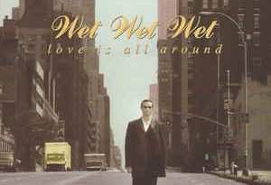 Wet Wet Wet - Love Is All Around
