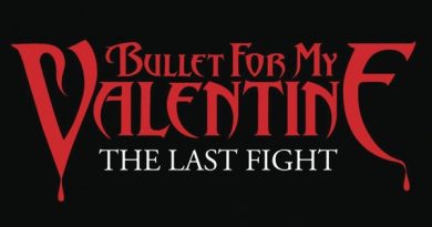 Bullet For My Valentine – The Last Fight