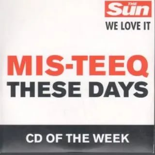 Mis-Teeq - These Days