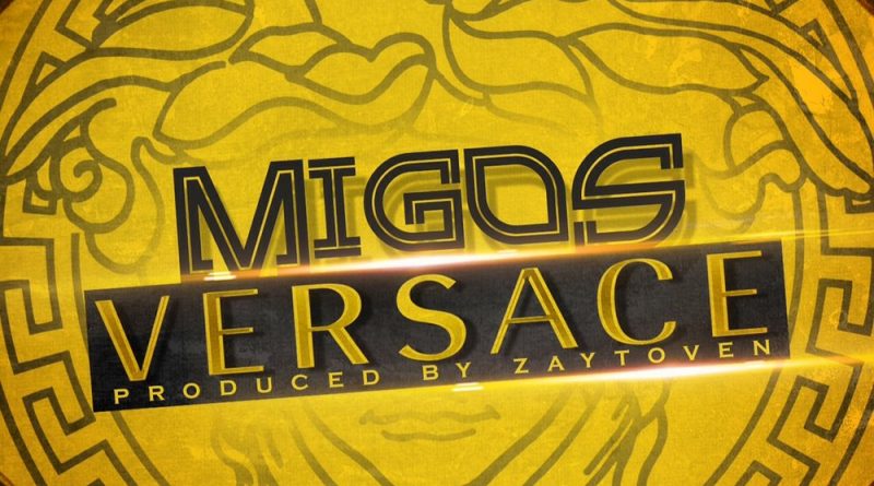 Migos - Versace