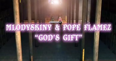 Mlodyskiny, Pope Flamez - God’s Gift