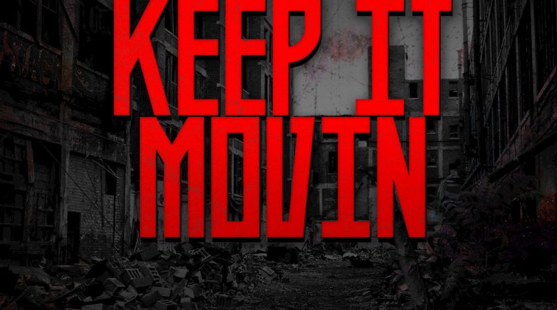 Madchild,Loki,Vinnie Paz,Thirstin Howl The 3rd - Keep It Movin