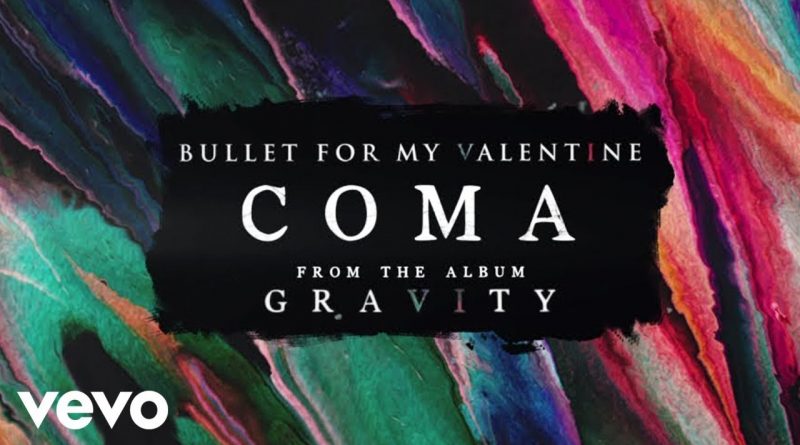 Bullet For My Valentine – Coma