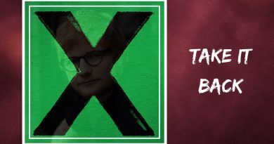 Take It Back - Ed Sheeran