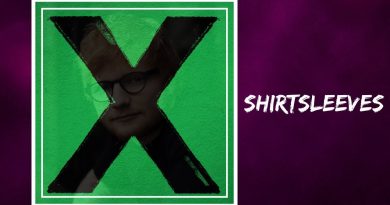 Shirtsleeves - Ed Sheeran