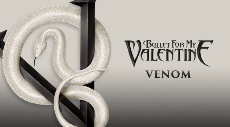 Bullet For My Valentine – Venom