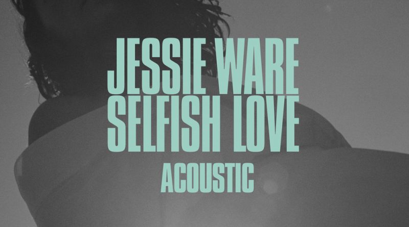 Jessie Ware - Selfish Love