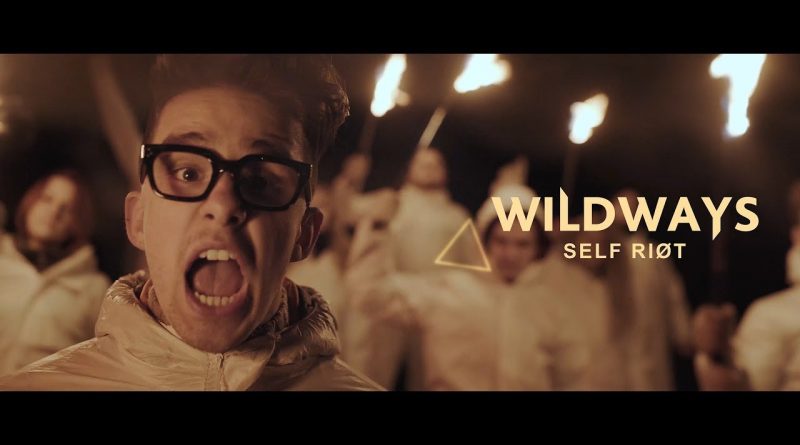 Wildways - Self Riot