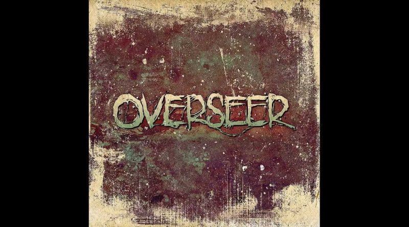 Overseer - Never