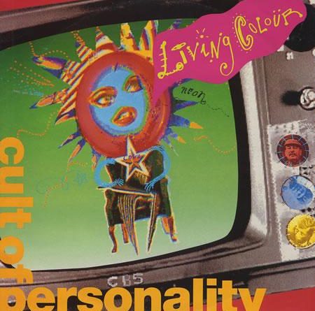 Living Colour - Cult Of Personality