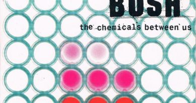 Bush - The Chemicals Between Us