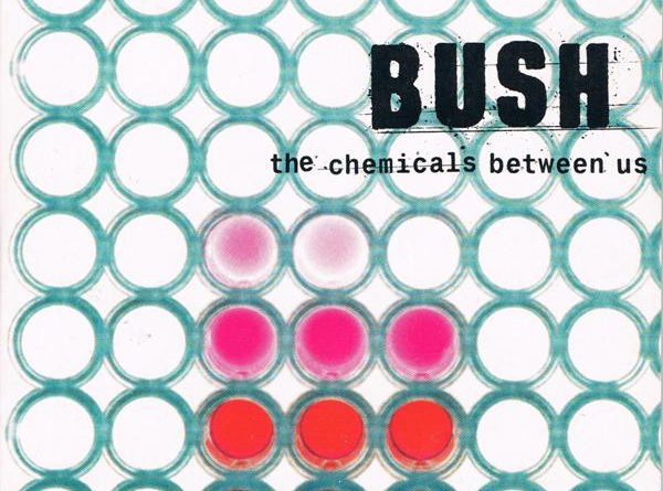 Bush - The Chemicals Between Us
