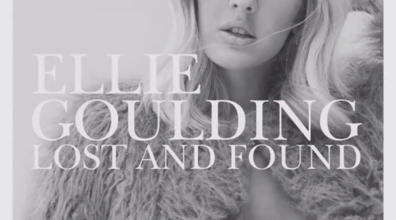Ellie Goulding - Lost And Found