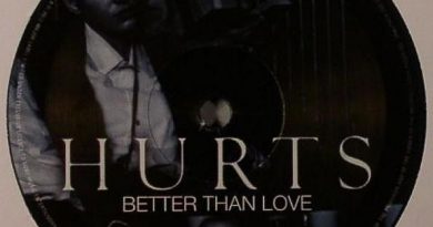 Hurts - Better Than Love