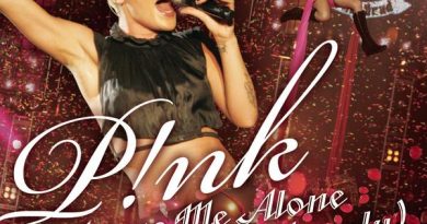 P!nk - Leave Me Alone (I'm Lonely)