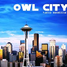 Owl City - Hello Seattle